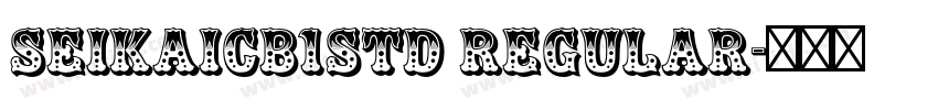 SeiKaiCB1Std Regular字体转换